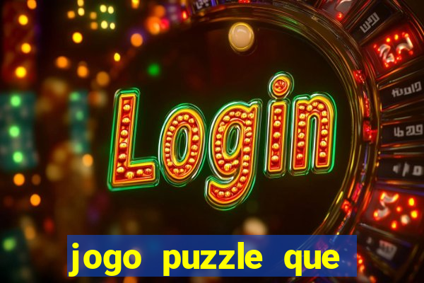 jogo puzzle que ganha dinheiro