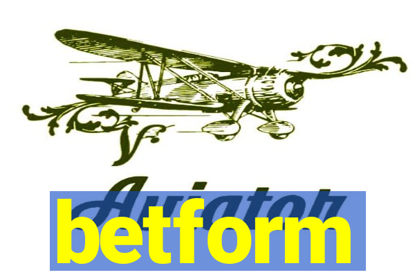 betform