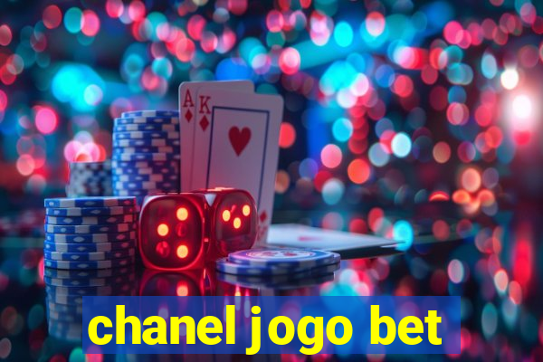 chanel jogo bet