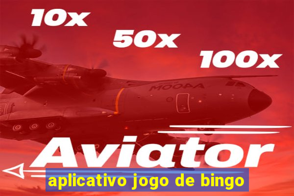 aplicativo jogo de bingo