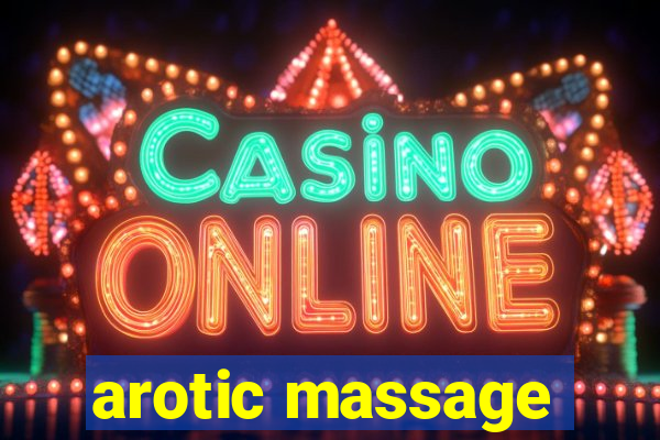 arotic massage