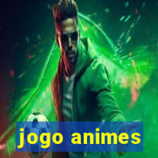 jogo animes