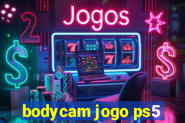 bodycam jogo ps5