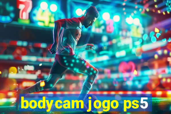 bodycam jogo ps5