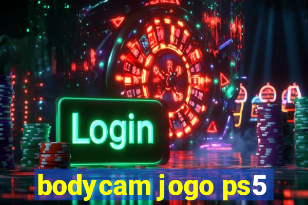 bodycam jogo ps5