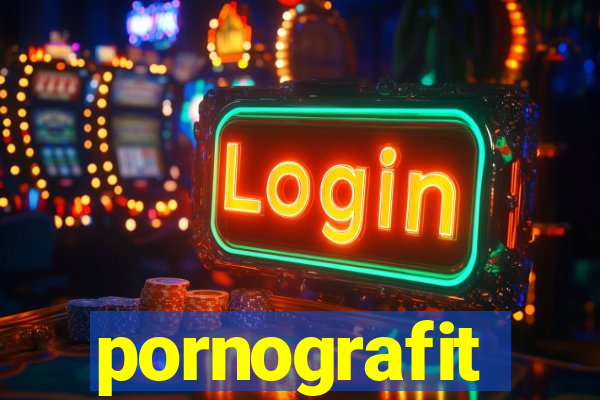 pornografit