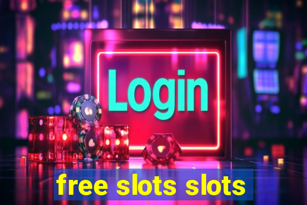 free slots slots