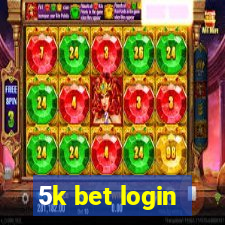 5k bet login