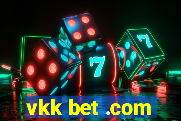 vkk bet .com