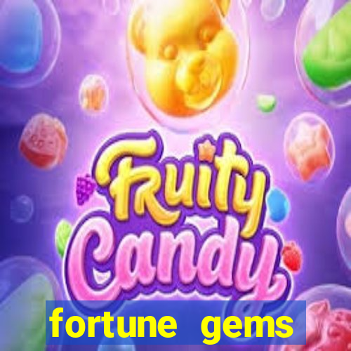 fortune gems horário pagante