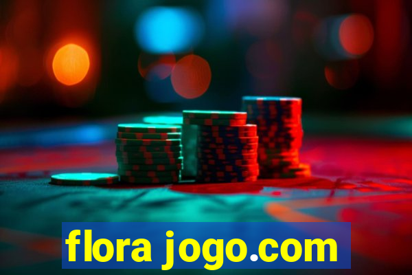 flora jogo.com