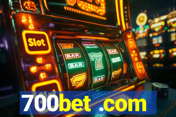 700bet .com