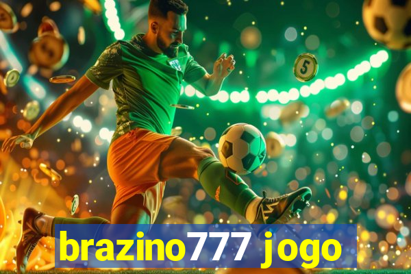 brazino777 jogo