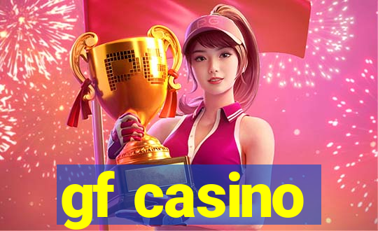 gf casino