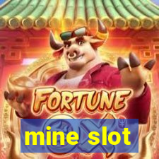 mine slot