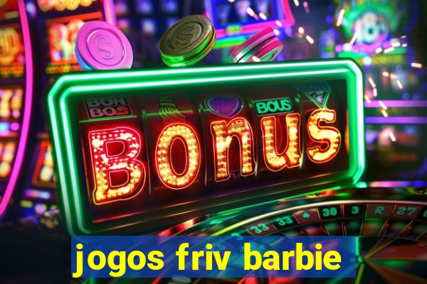 jogos friv barbie