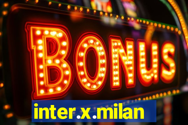 inter.x.milan