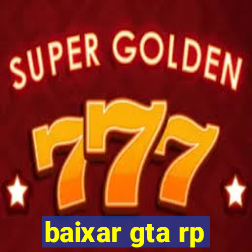 baixar gta rp