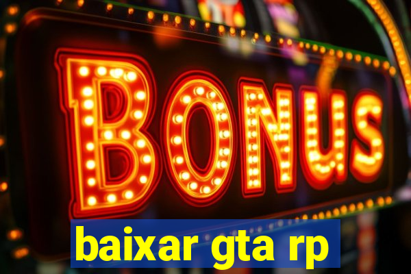 baixar gta rp