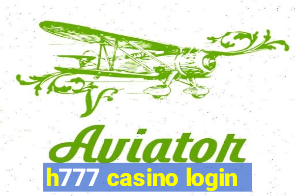 h777 casino login