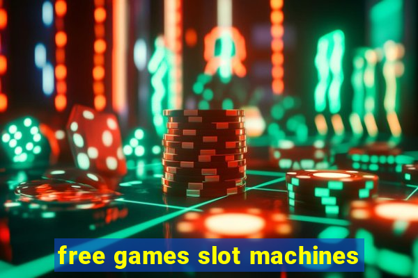 free games slot machines