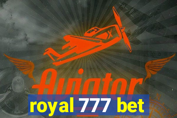 royal 777 bet