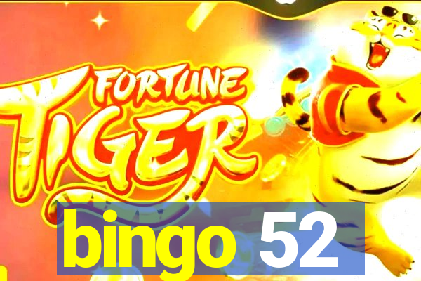 bingo 52