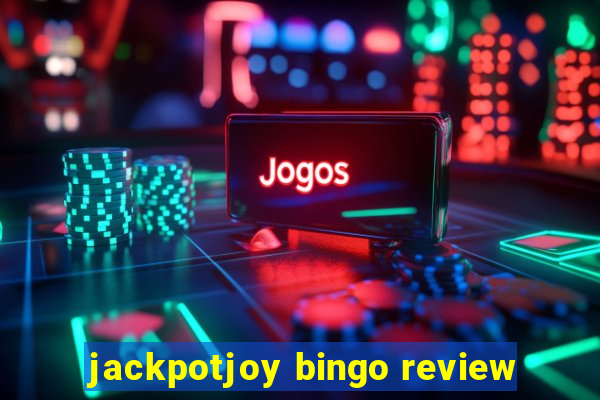 jackpotjoy bingo review