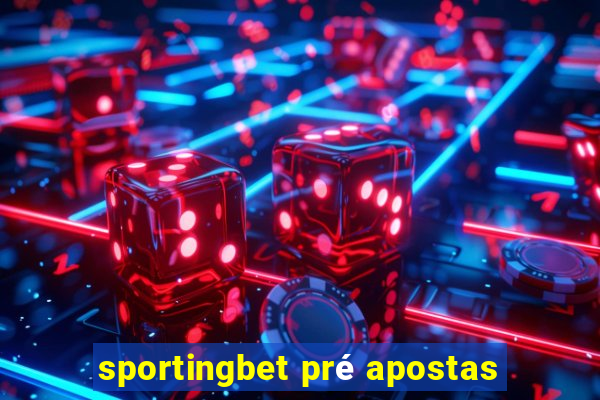 sportingbet pré apostas