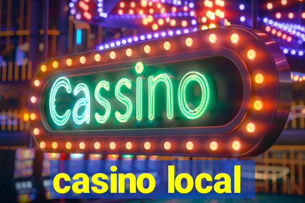 casino local