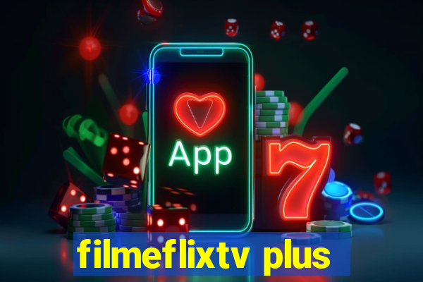 filmeflixtv plus