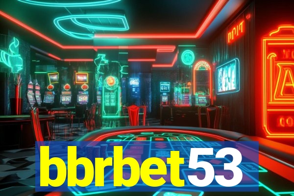 bbrbet53