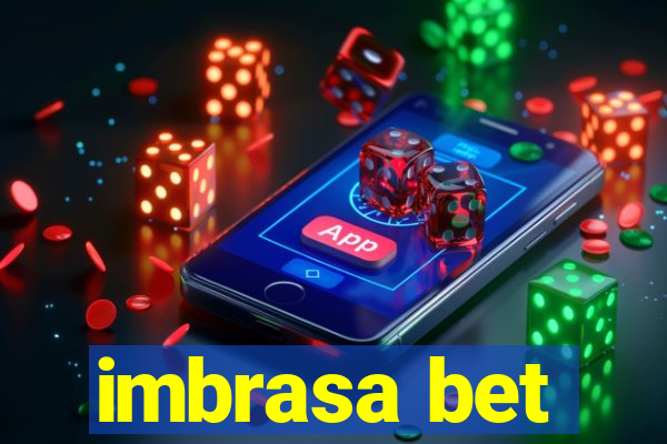 imbrasa bet