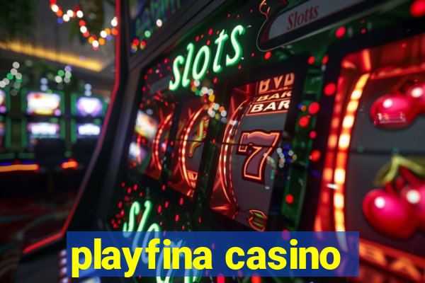 playfina casino