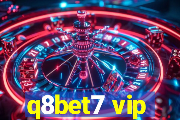 q8bet7 vip