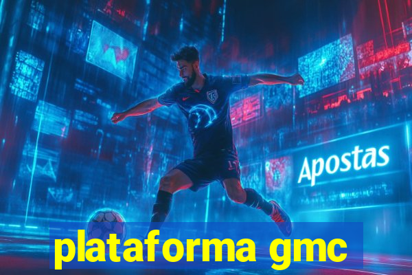 plataforma gmc