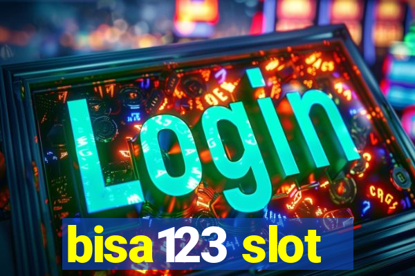 bisa123 slot