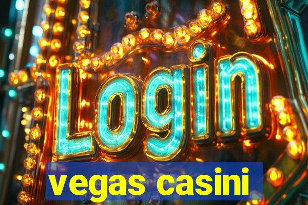 vegas casini