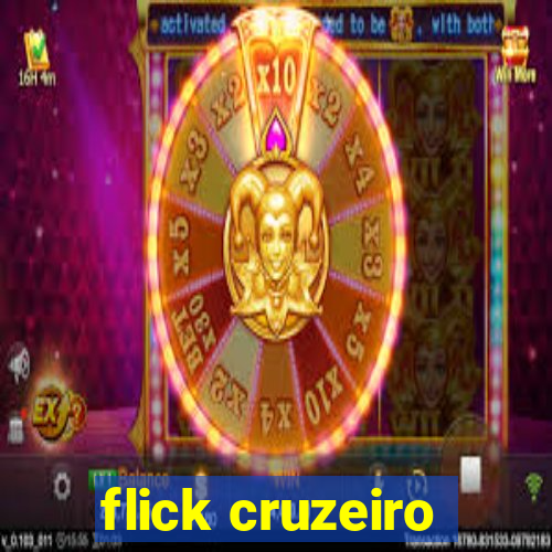 flick cruzeiro