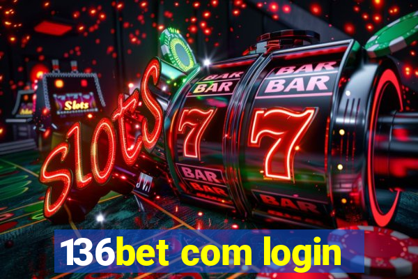 136bet com login