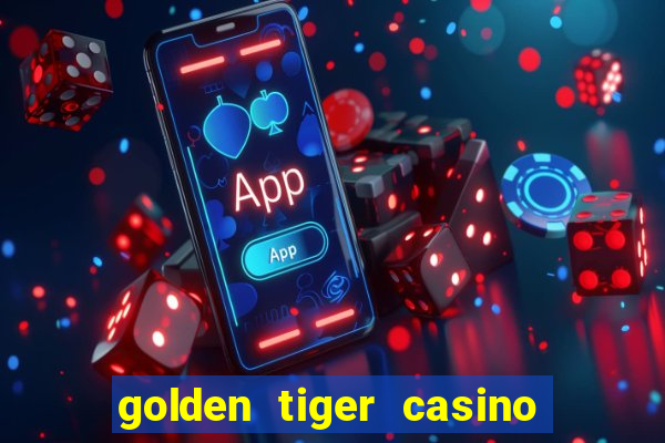 golden tiger casino official app