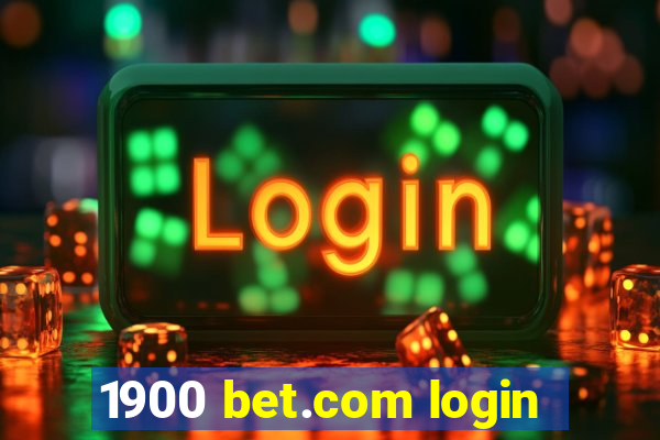 1900 bet.com login