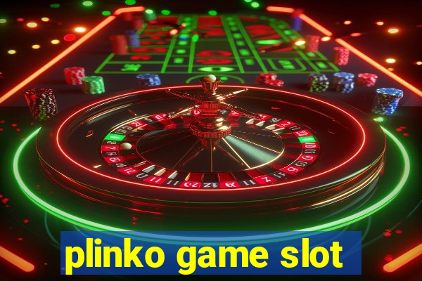 plinko game slot