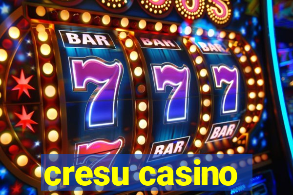 cresu casino