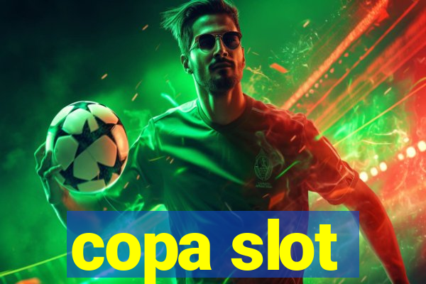 copa slot