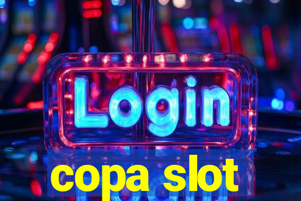 copa slot