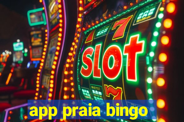 app praia bingo