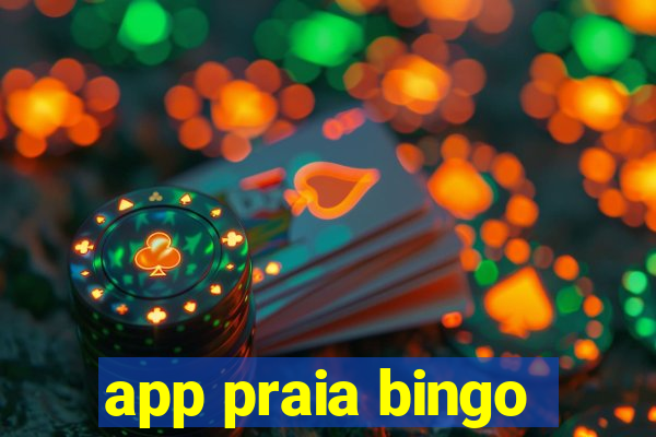 app praia bingo