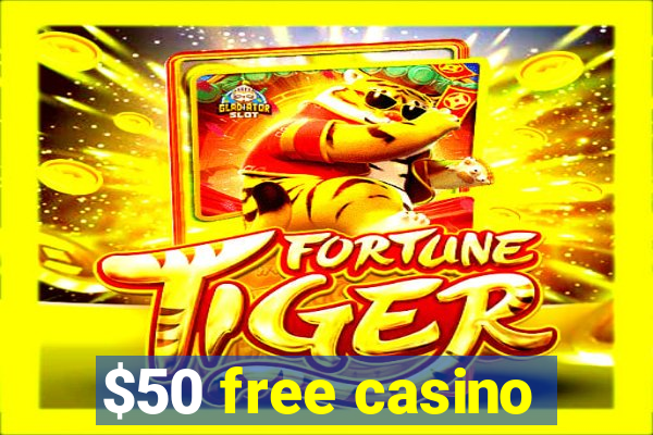 $50 free casino