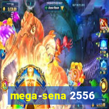 mega-sena 2556